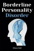 Borderline Personality Disorder 398653332X Book Cover