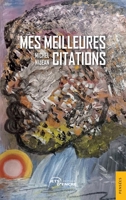 Mes meilleures citations (French Edition) 2385802260 Book Cover