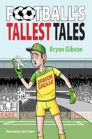 Football's Tallest Tales 1914603338 Book Cover