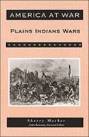 Plains Indian Wars (America at War) 0816049319 Book Cover