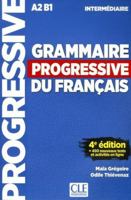 Grammaire progressive du francais - Niveau intermédiaire A2B1 - LIVRE - 4ème edition - 450 nouveaux tests 2090381035 Book Cover