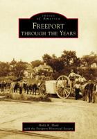 Freeport through the Years 1467127345 Book Cover