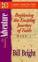 The Christian Adventure: Beginning the Exciting Journey of Faith (Ten Basic Steps Toward Christian Maturity, Step 1) (Ten Basic Steps Toward Christian Maturity, Step 1) 091895603X Book Cover