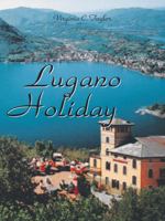 Lugano Holiday 155395825X Book Cover