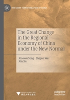 The Great Change in the Regional Economy of China Under the New Normal 9813294744 Book Cover