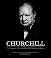 Churchill: The Treasures of Winston Churchill, the Greatest Briton 0233003630 Book Cover