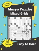 Masyu Puzzles Mixed Grids: Logic Puzzles for adults B08C4C3ZC9 Book Cover