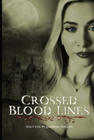Crossed Blood Lines B0F64M8JTW Book Cover