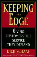 Keeping the Edge: Giving Customers the Service They Demand 0452271916 Book Cover