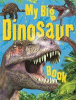 The Big Book of Dinosaurs 178325064X Book Cover