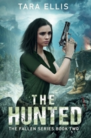 The Hunted: The Fallen Series Book Two B0D5BS5XGF Book Cover
