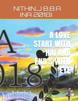 A Love Start with Hai and End's with Eye 1689938900 Book Cover