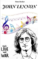 JOHN LENNON: La historia de un sueño (Spanish Edition) B0FDR2GHKY Book Cover