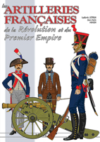 Les Artilleries Du Premier Empire 284048479X Book Cover