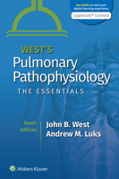 West's Pulmonary Pathophysiology: The Essentials 1975152816 Book Cover