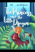 The Princess and the little Dragon B0FKMNTQQN Book Cover