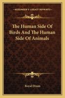 The Human Side Of Birds And The Human Side Of Animals 1162810858 Book Cover