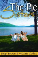 The Pie Sisters 0692312439 Book Cover