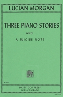 Three Piano Stories and a Suicide Note B09L4SC9PV Book Cover