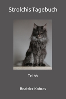 Strolchis Tagebuch: Teil 44 1980388245 Book Cover