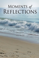 Moments of Reflections: Inspirational Devotions by Sonya Mosicant 1662835787 Book Cover