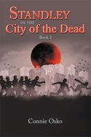 Standley in the City of the Dead: Book 2 1543437923 Book Cover