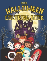Kids Halloween Coloring Book: Funny Kids Happy Halloween Coloring Book. Kids Halloween Coloring Book. Happy Halloween Coloring Book Kids Relaxation (Halloween Coloring Book) B08HTF1K87 Book Cover