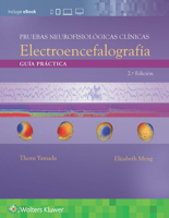 Pruebas neurofisiológicas clínicas. Electroencefalografía: Guía práctica 8417949275 Book Cover