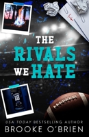 The Rivals We Hate (Braysen U) 195406120X Book Cover