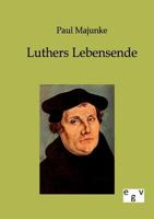 Luthers Lebensende 1144298784 Book Cover