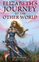 Elizabeth's Journey to the Other World B0CL2MH1RT Book Cover
