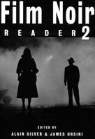 Film Noir Reader 2 (Film Noir Reader) 0879102802 Book Cover