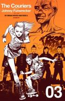 The Couriers 03: The Ballad Of Johnny Funwrecker (Couriers) 1932051317 Book Cover