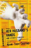 Her Husband's Hands and Other Stories 1607014084 Book Cover