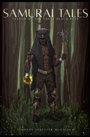 Samurai Tales: Legend of The Great Black Bear B093B2L7QW Book Cover