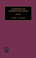 Foundations in Library and Information Science: Fundraising for Nonprofit Institutions Vol 19 (Foundations in Library and Information Science) 0892323876 Book Cover