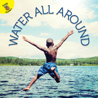 Water All Around 1641562439 Book Cover