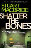 Shatter the Bones 0007349440 Book Cover
