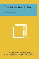 The Empire State At War: World War II 1258498510 Book Cover