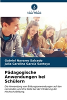 Pädagogische Anwendungen bei Schülern 6206853551 Book Cover