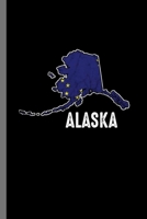 Alaska: Patriotic Alaskan Alaska Flag Nationalism USA Gift (6"x9") Lined notebook Journal to write in B07Y4JNGMB Book Cover