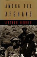 Among the Afghans (Central Asia Book Series) 0822307839 Book Cover