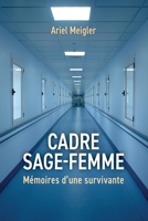 Cadre sage-femme (French Edition) B0BR76LVNV Book Cover