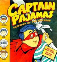 Captain Pajamas: Defender of the Universe 0060266139 Book Cover
