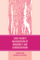 Zara Yacob's Inauguration of Modernity and Cardiocentrism 166694565X Book Cover