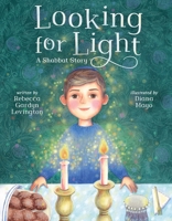 Looking for Light: A Shabbat Story 037439203X Book Cover