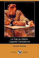 Le Cap Au Diable 1534821430 Book Cover