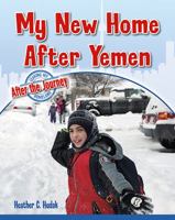 My New Home After Yemen 0778749843 Book Cover