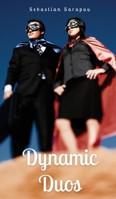 Dynamic Duos 9916891761 Book Cover