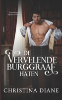 De Vervelende Burggraaf Haten: Een stomende regency-romance (De schoonheden het hof maken) (Dutch Edition) B0GQ59V2F3 Book Cover